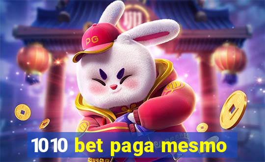 1010 bet paga mesmo